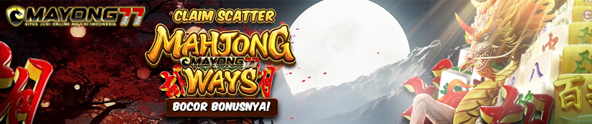 MAYONG77 claim scatter mahjong ways